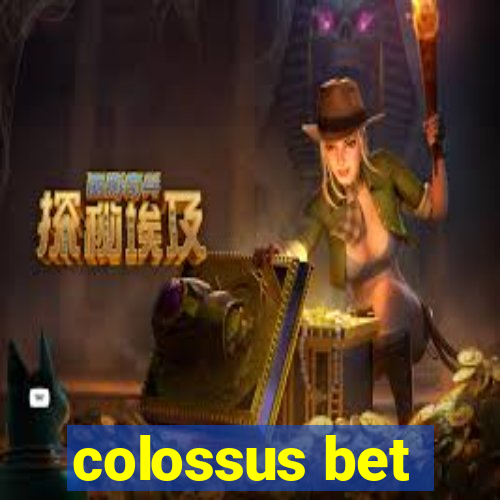 colossus bet