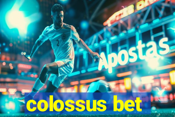 colossus bet