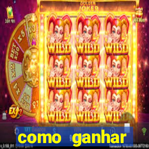 como ganhar dinheiro no slot