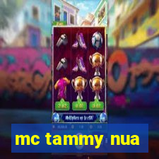 mc tammy nua