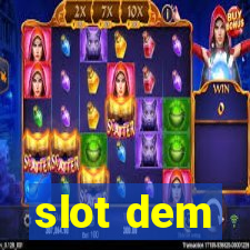 slot dem