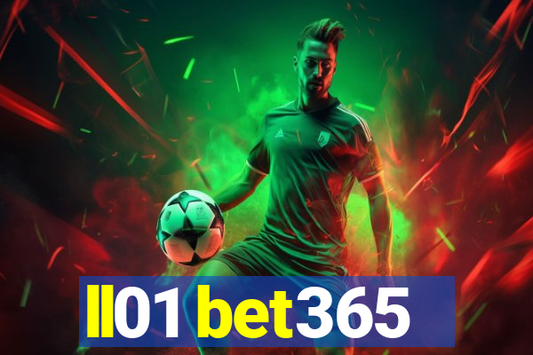 ll01 bet365