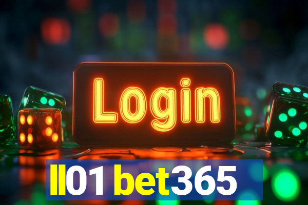 ll01 bet365