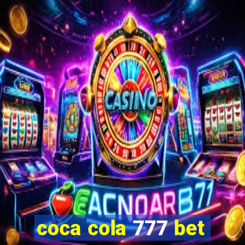 coca cola 777 bet