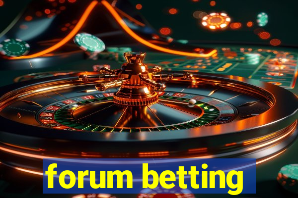 forum betting