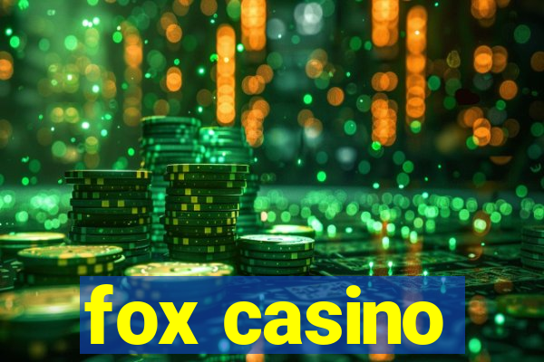 fox casino