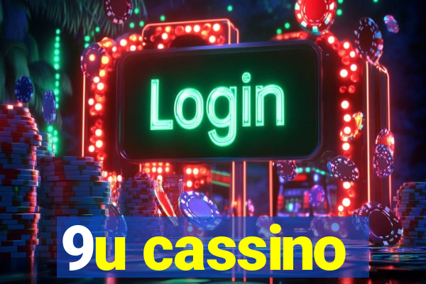 9u cassino