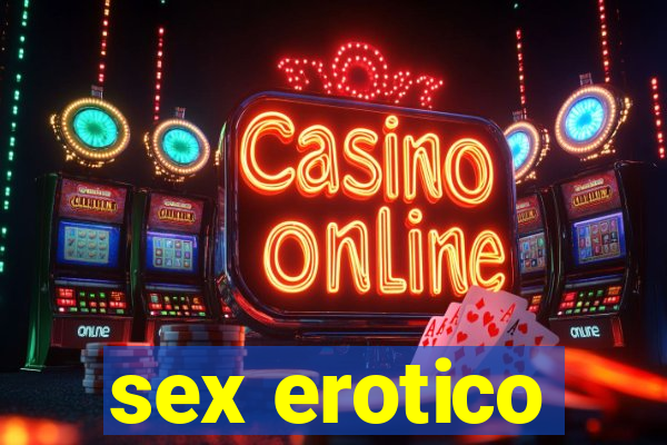 sex erotico