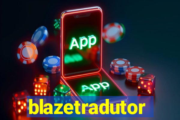 blazetradutor