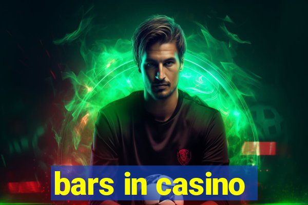 bars in casino