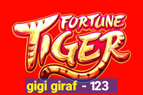 gigi giraf - 123