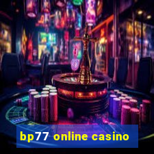 bp77 online casino