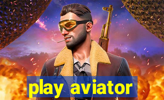 play aviator