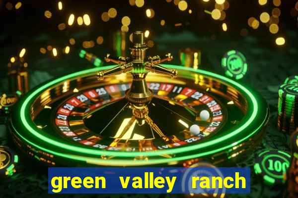 green valley ranch resort and spa casino