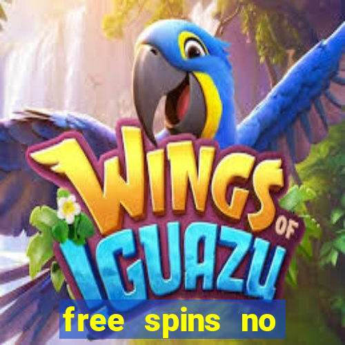 free spins no deposit slots