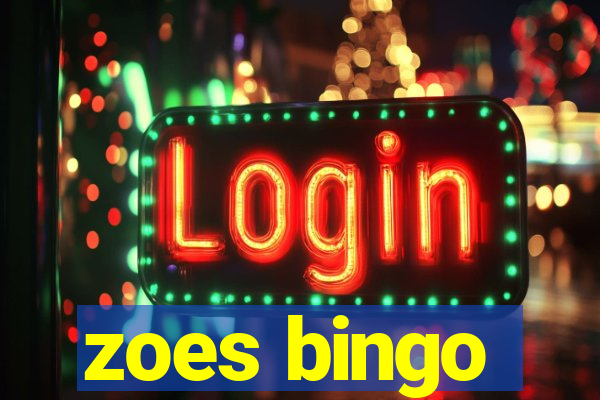 zoes bingo