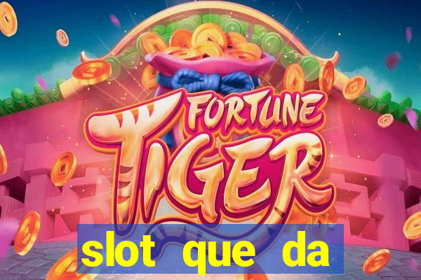 slot que da dinheiro no cadastro