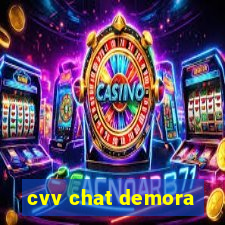 cvv chat demora