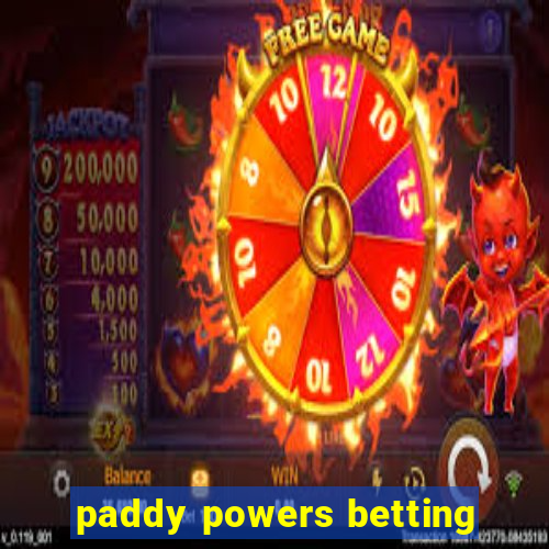 paddy powers betting