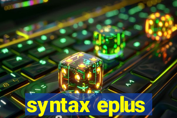 syntax eplus