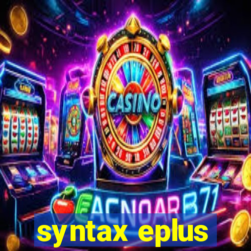 syntax eplus