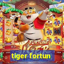 tiger fortun