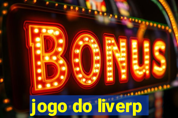 jogo do liverp