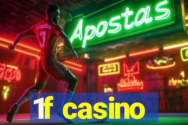 1f casino