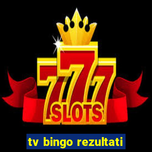 tv bingo rezultati