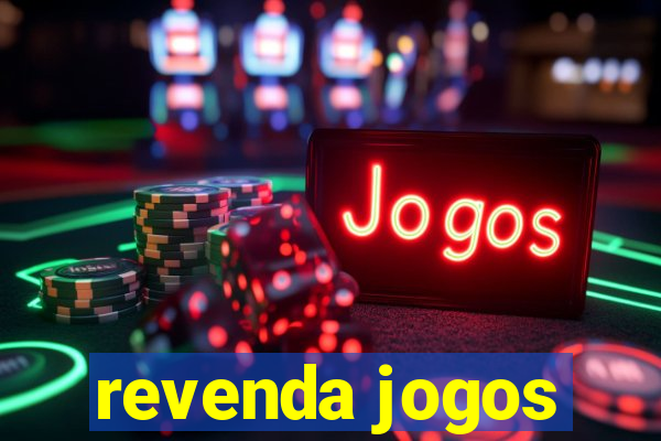 revenda jogos