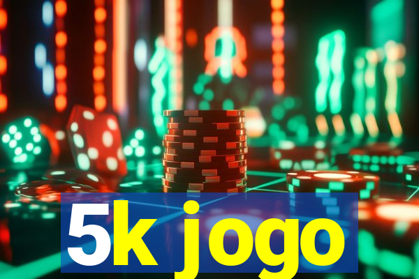 5k jogo