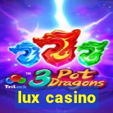 lux casino