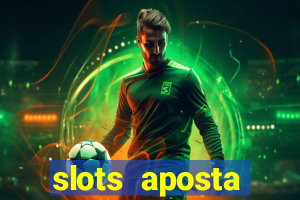 slots aposta m铆nima 1 centavo