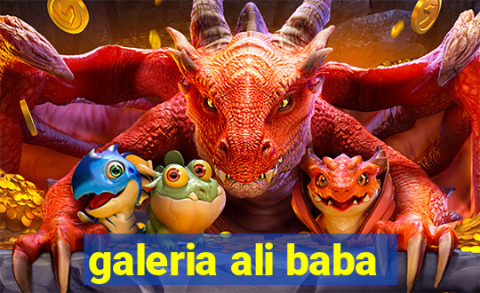 galeria ali baba