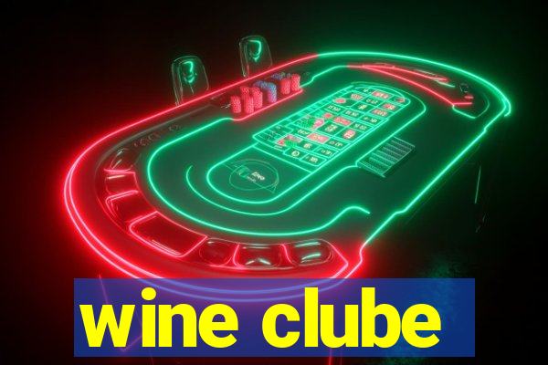 wine clube