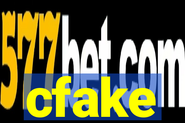 cfake