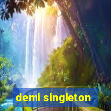 demi singleton