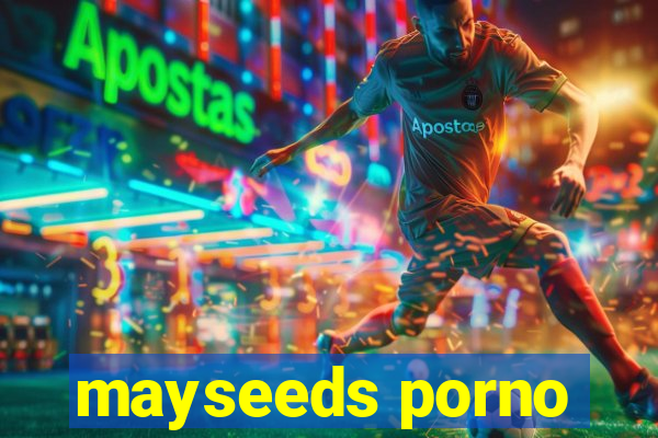 mayseeds porno