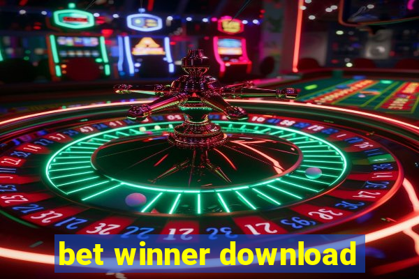 bet winner download