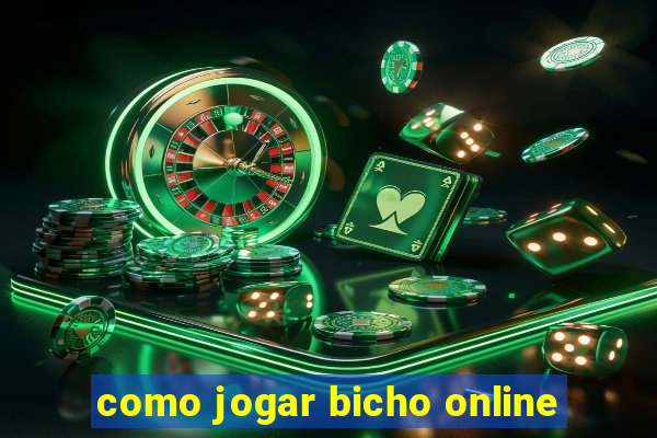 como jogar bicho online