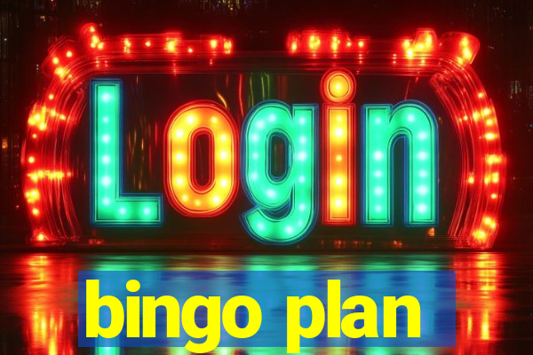 bingo plan