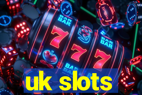 uk slots