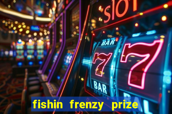 fishin frenzy prize lines slot