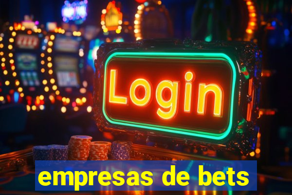 empresas de bets