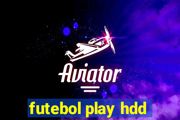 futebol play hdd