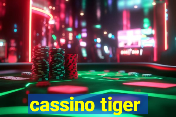 cassino tiger