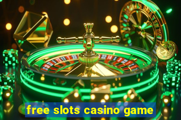 free slots casino game