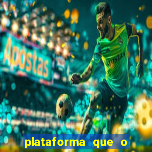 plataforma que o buzeira joga