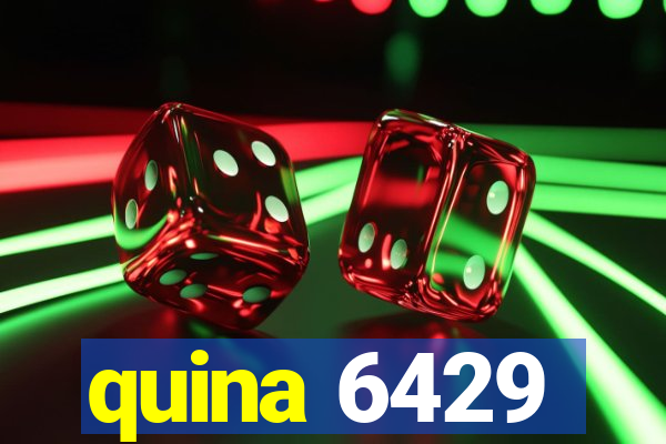 quina 6429