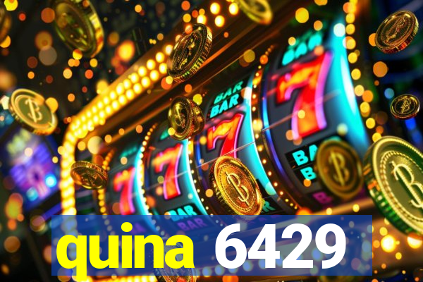 quina 6429